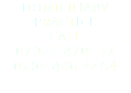 DOMICILIARY PRACTICE CALL 07966 470137 0208 406 4484